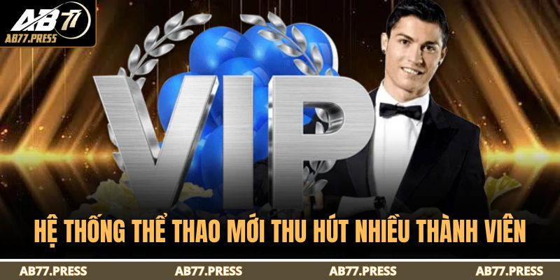 Trang chủ 21 Hệ thống thể thao mới thu hút nhiều thành viên