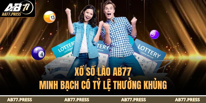 Xổ Số Lào AB77 – Cách Cược Số Trực Tuyến Lào Chi Tiết 2 Xổ số Lào AB77 minh bạch có tỷ lệ thưởng khủng